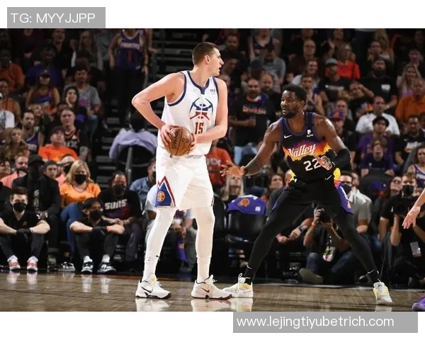 太阳对掘金比赛前瞻邓恩和马威缺阵格雷森阿伦古德温出战存疑